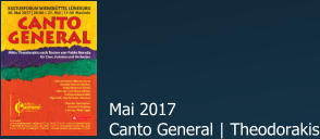 Mai 2017 Canto General | Theodorakis
