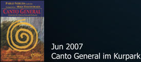 Jun 2007 Canto General im Kurpark
